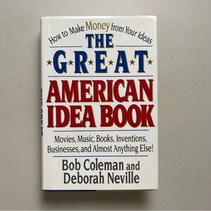 The Great American Idea Book Movies Music Inventions Businesses Bob Coleman